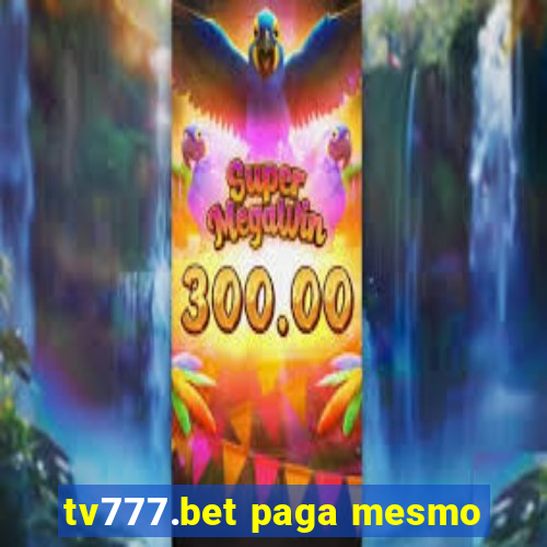 tv777.bet paga mesmo